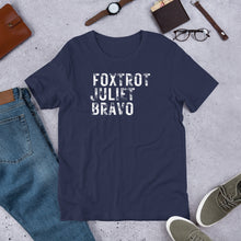 Load image into Gallery viewer, "Foxtrot Juliet Bravo" Men's T-Shirt