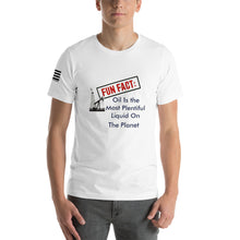 Load image into Gallery viewer, Fun Fact: Oil Is The Most Plentiful Liquid On The Planet Men's T-shirt