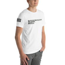 Load image into Gallery viewer, Build Nuclear. Frack. Drill. Men's t-shirt