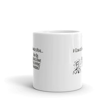 Load image into Gallery viewer, If Climate Change Is Real Why Do Liberals Have Beachfront Mansions Mug