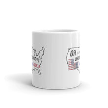 Load image into Gallery viewer, Oil Is The Lifeblood of America Mug