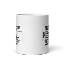 Load image into Gallery viewer, When Mankind Can Control Mug