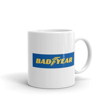 Load image into Gallery viewer, "Bad Year" Mug