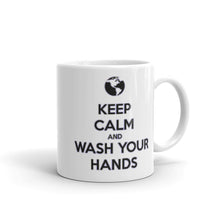 Load image into Gallery viewer, "Keep Calm and Wash Your Hands" Mug