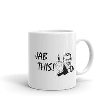 Load image into Gallery viewer, "Jab This" Mug