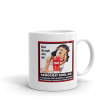 Load image into Gallery viewer, "Democrat Koolaid" Mug