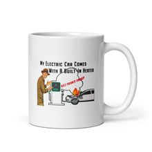 Load image into Gallery viewer, My Electric Car Comes With A Built-In Heater Mug