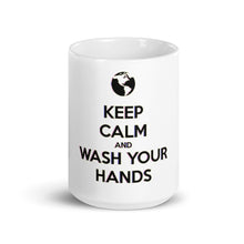 Load image into Gallery viewer, "Keep Calm and Wash Your Hands" Mug