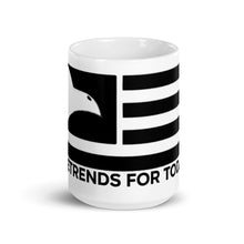 Load image into Gallery viewer, "TeeTrends for Today" Mug
