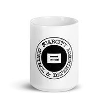 Load image into Gallery viewer, Scarcity = Control & Dependency Mug