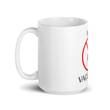 Load image into Gallery viewer, "Not Vaccinated" Mug