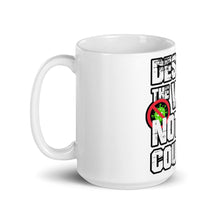 Load image into Gallery viewer, "Destroy the Virus, Not the Country" Mug