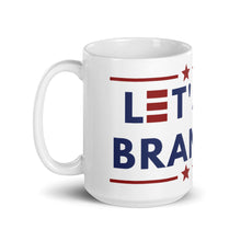 Load image into Gallery viewer, "Let's Go Brandon" Mug
