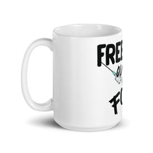 Load image into Gallery viewer, "Freedom Over Force" Mug