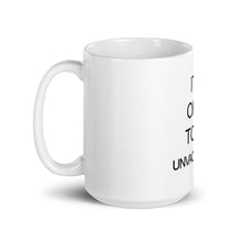 Load image into Gallery viewer, "It's Okay to be Unvaccinated" Mug