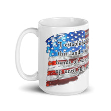 Load image into Gallery viewer, "I Established the Constitution of this Land" White glossy mug
