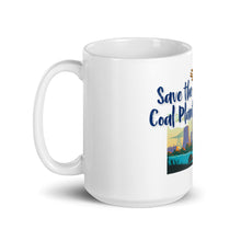 Load image into Gallery viewer, Save the Coal Plants Mug