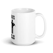 Load image into Gallery viewer, "Democrats: Ideas So Good" Mug