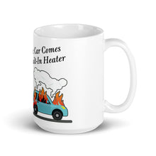 Load image into Gallery viewer, My Electric Car Comes With A Built-In Heater Mug