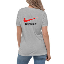 Load image into Gallery viewer, "Just Do It - Just Did It" Short Sleeve Women's Fashion Fit T-Shirt