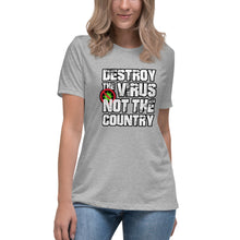 Load image into Gallery viewer, "Destroy the Virus Not the Country" Women's Fashion Fit T-Shirt