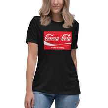 Load image into Gallery viewer, "Corona-Cola" Women's Fashion Fit T-Shirt