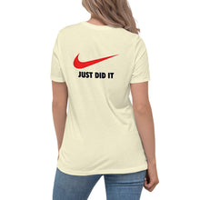 Load image into Gallery viewer, "Just Do It - Just Did It" Short Sleeve Women's Fashion Fit T-Shirt