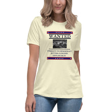 Load image into Gallery viewer, Wanted Threats to Democracy Bitter Clingers Deplorables Short Sleeve Women's Fashion Fit T-Shirt