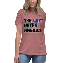 Load image into Gallery viewer, The Left Hates America Short Sleeve Women's Fashion Fit T-Shirt