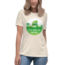 Load image into Gallery viewer, CO2 It's Part of Nature Short Sleeve Women's Fashion Fit T-Shirt