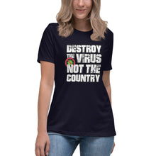 Load image into Gallery viewer, "Destroy the Virus Not the Country" Women's Fashion Fit T-Shirt