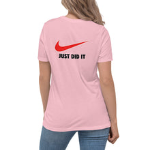 Load image into Gallery viewer, "Just Do It - Just Did It" Short Sleeve Women's Fashion Fit T-Shirt