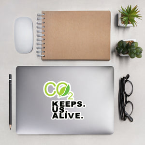 CO2 Keeps. Us. Alive. Bubble-free stickers