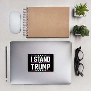 I Stand With Trump Bubble-free stickers