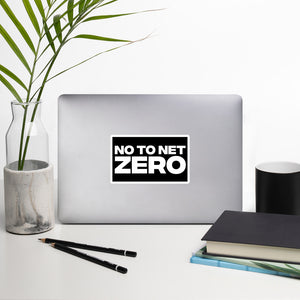 No To Net Zero Bubble-free stickers