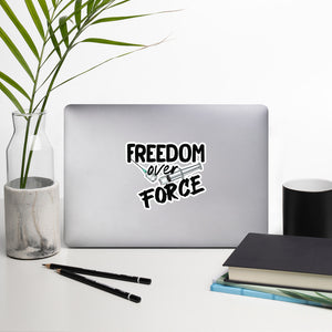 Freedom Over Force Bubble-free stickers