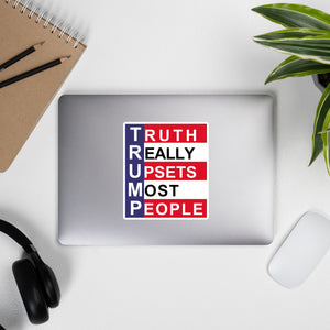 TRUMP Truth Really Upsets Most People Bubble-free stickers