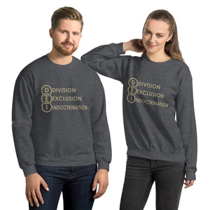 DEI Division Exclusion Indoctrination Men's Sweatshirt