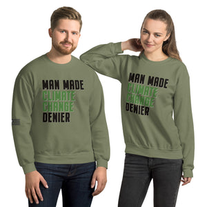 Man Made Climate Change Denier Men's Sweatshirt