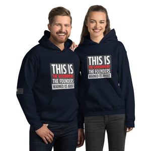 This Is The Government That The Founders Warned Us About Women's Hoodie