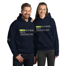 Load image into Gallery viewer, Green is a Color, Not a Scientific Term Women&#39;s Hoodie
