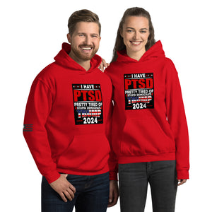 I Have PTSD: Pretty Tired of Stupid Democrats Men's Hoodie