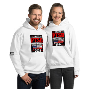 I Have PTSD: Pretty Tired of Stupid Democrats Men's Hoodie