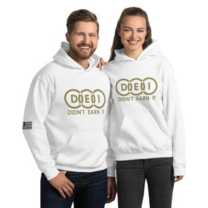 DEI Didn't Earn It Men's Hoodie