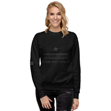 Load image into Gallery viewer, Come And Take It Women&#39;s Sweatshirt
