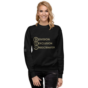 DEI Division Exclusion Indoctrination Women's Sweatshirt