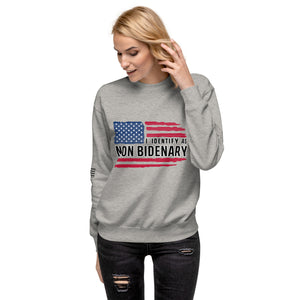 I Identify as Non-Bidenary Women's Sweatshirt