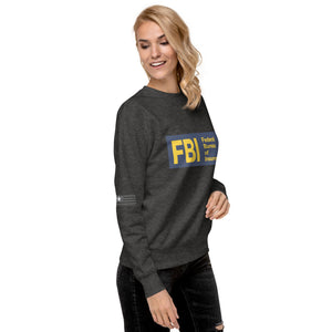 Federal Bureau of Insurrection Women's Sweatshirt