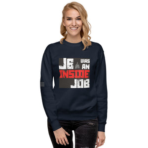 J6 Was An Inside Job Women's Sweatshirt