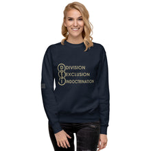 Load image into Gallery viewer, DEI Division Exclusion Indoctrination Women&#39;s Sweatshirt
